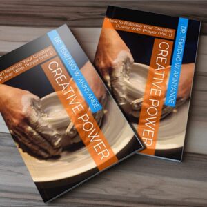 Creative Power - How to Release Your Creative with Prayer (Vol. 1)